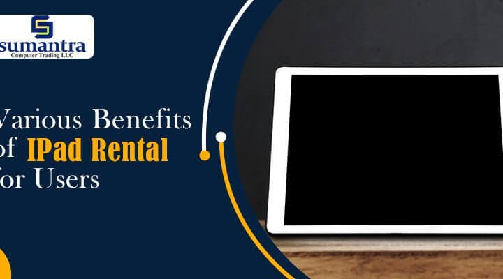 Benefits of iPad Rental