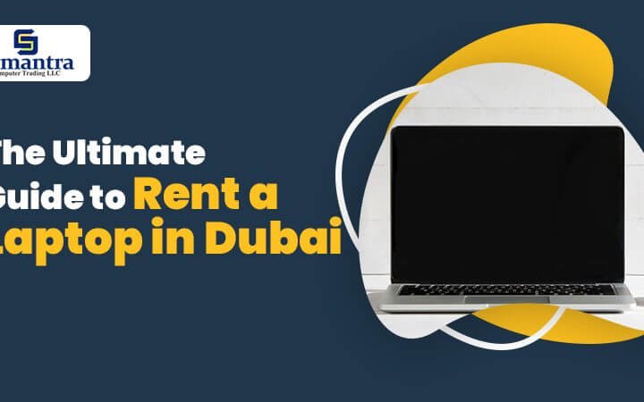 Rent a Laptop in Dubai